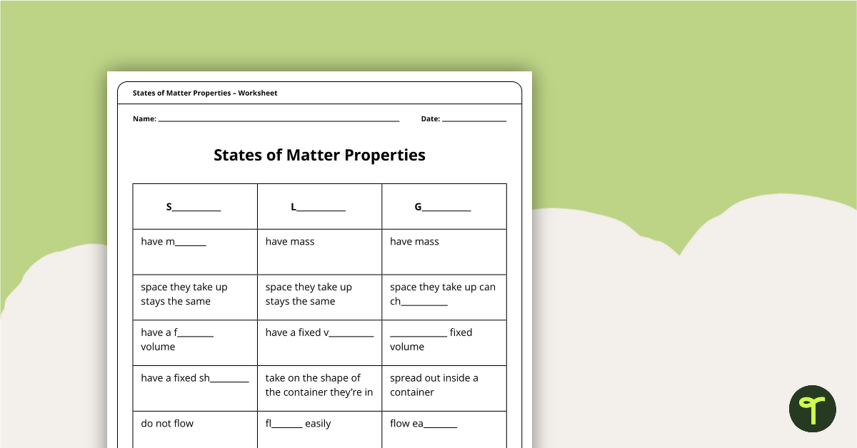 States of Matter Properties Worksheet teaching resource