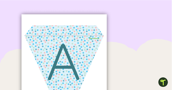 Go to Pastel Dots - Letters and Numbers Bunting teaching resource