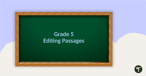 Go to Editing Passages PowerPoint - Grade 5 teaching resource