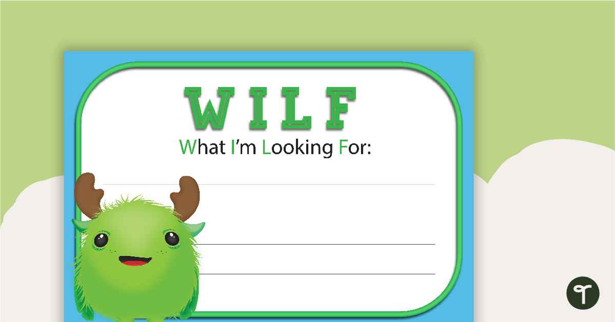 What I'm Looking For (WILF) Poster teaching resource