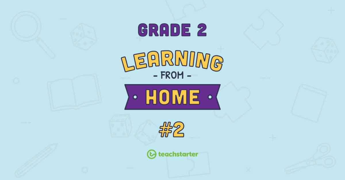 Grade 2 School Closure - Learning From Home Pack #2 teaching resource