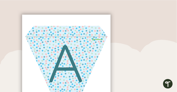 Go to Pastel Dots - Letters and Numbers Pennant Banner teaching resource