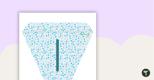 Pastel Dots - Letters and Numbers Pennant Banner teaching resource
