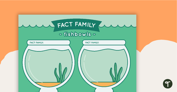 Fact Family Fishbowls (Blank) teaching resource