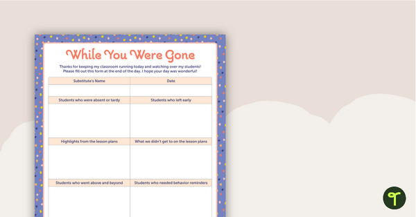 While You Were Gone – Substitute Template teaching resource