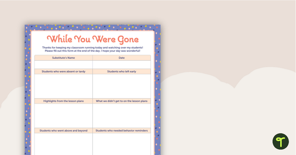 While You Were Gone – Substitute Template undefined