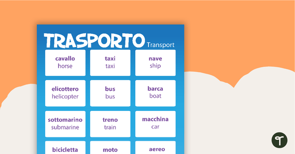 Go to Transport/Transporto - Italian Language Poster teaching resource