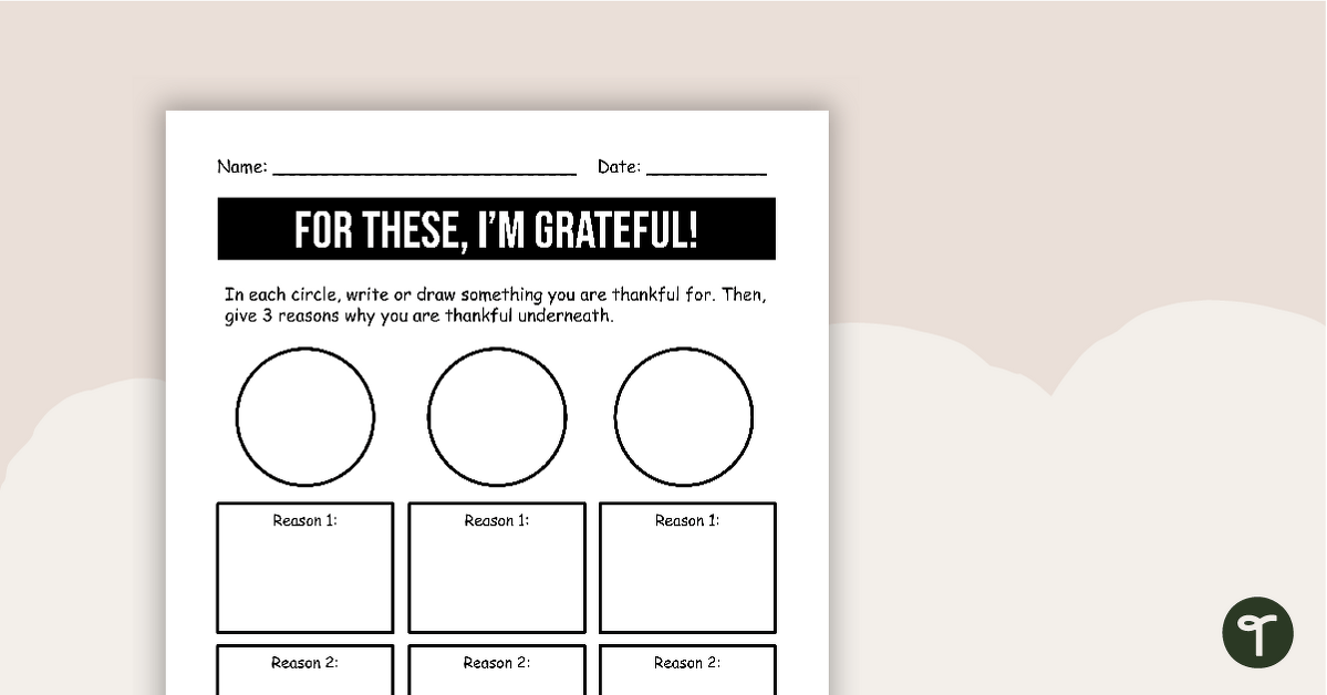 For These, I'm Grateful! - Worksheet teaching resource
