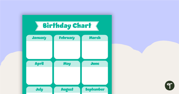 Plain Teal - Birthday Chart teaching resource