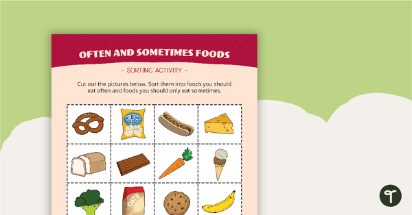 Go to Often and Sometimes Food Sorting Activity teaching resource
