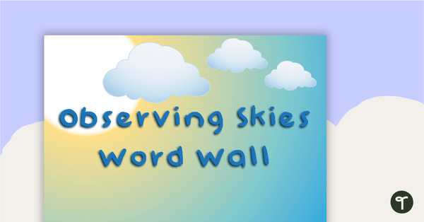Observing Skies - Science Word Wall Vocabulary teaching resource
