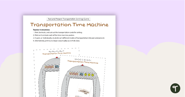Preview image for Transportation Time Machine - Past and Present Transportation Sorting Activity - teaching resource