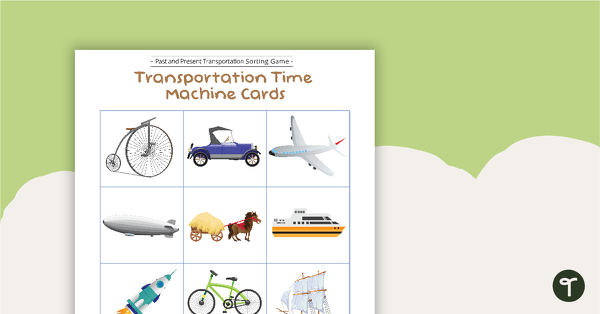 Transportation Time Machine - Past and Present Transportation Sorting Activity teaching resource