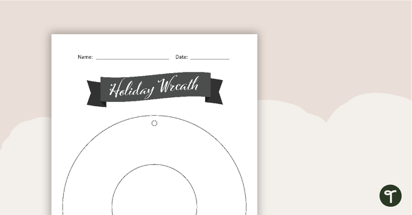Go to Holiday Wreath Template teaching resource
