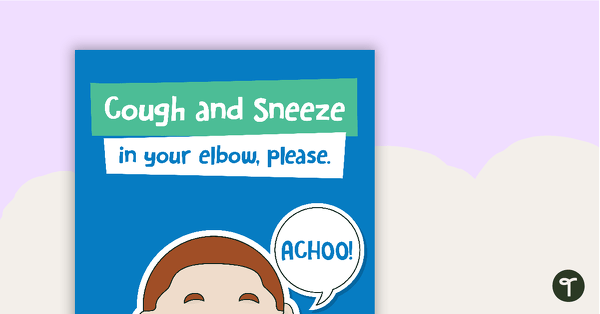 Hygiene Poster - Sneezing and Coughing teaching resource