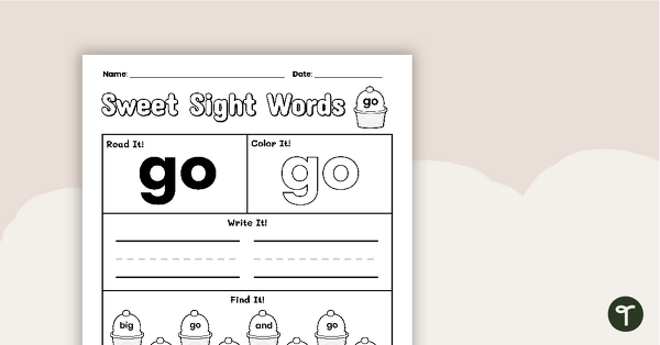 Sweet Sight Words Worksheet - GO teaching resource