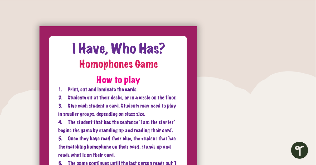 I Have, Who Has? Homophones Game teaching resource