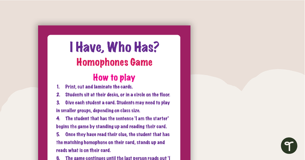 Go to I Have, Who Has? Homophones Game teaching resource