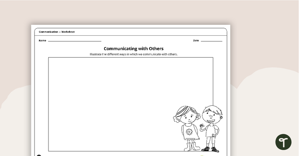 Go to Communicating with Others - Worksheet teaching resource