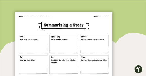 Summarising a Story Graphic Organiser (Alternate Version) teaching resource