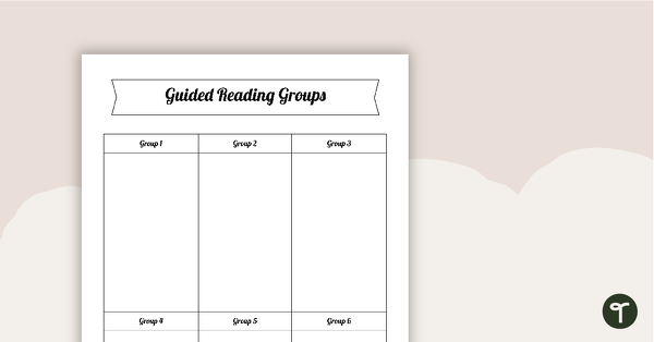 Guided Reading Groups - Organiser Template teaching resource