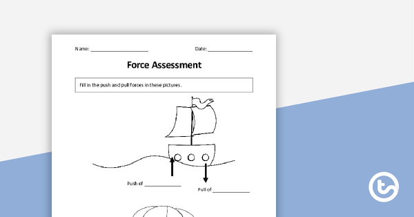 Forces Assessment | Teach Starter