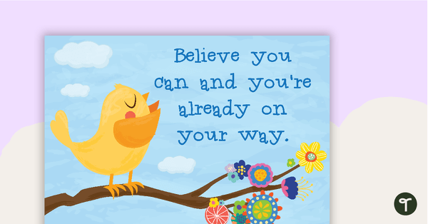 Go to Believe You Can and You're Already On Your Way Poster teaching resource