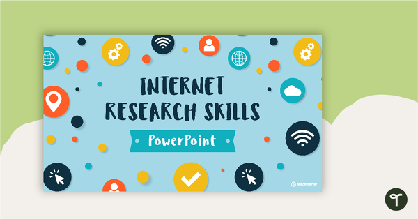 Go to Internet Research Skills PowerPoint teaching resource