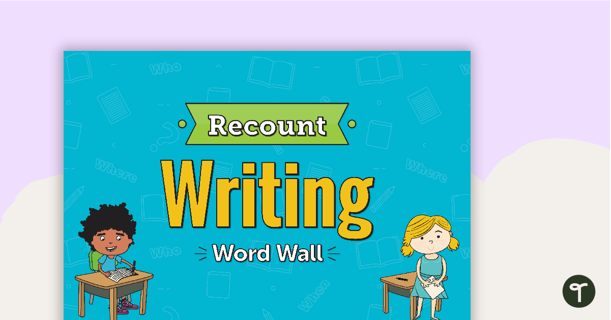 Preview image for Recount Writing Word Wall - teaching resource