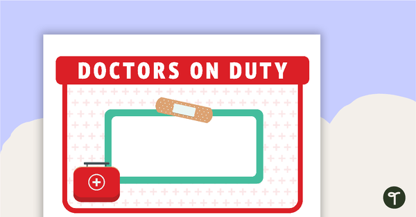 Doctors on Duty - Imaginative Play Posters teaching resource