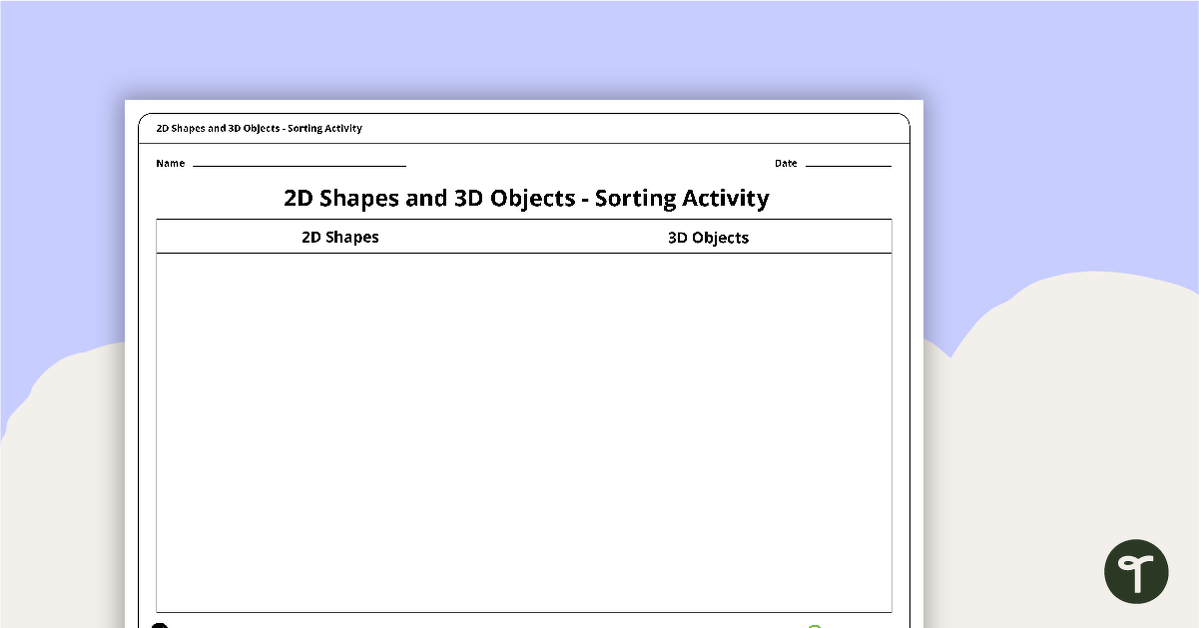 2D Shape and 3D Object Sorting Activity teaching resource
