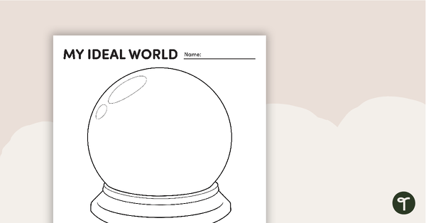 Go to My Ideal World – Writing Template teaching resource
