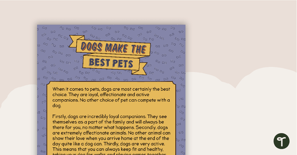 Go to Sequencing Activity - Dogs Make the Best Pets (Persuasive Text) teaching resource