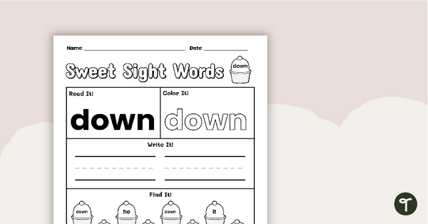 Sweet Sight Words Worksheet - DOWN teaching resource