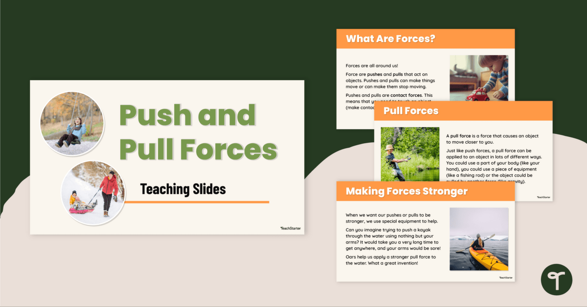 Push and Pull Forces Teaching Slides teaching resource