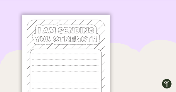 I Am Sending You Strength - Greeting Card and Letter Template teaching resource