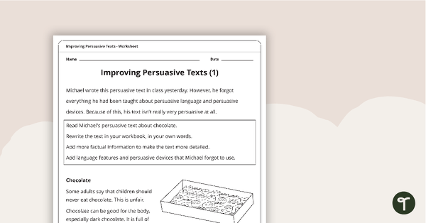 Improving Persuasive Texts Worksheets teaching resource
