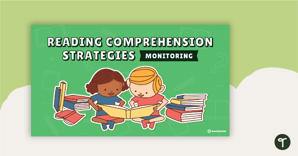 Go to Reading Comprehension Strategies PowerPoint - Monitoring teaching resource