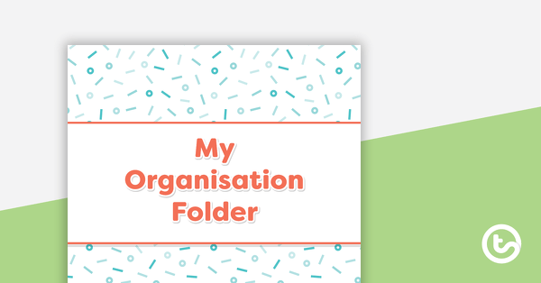 Go to My Organisation Folder – Cover and Dividers teaching resource