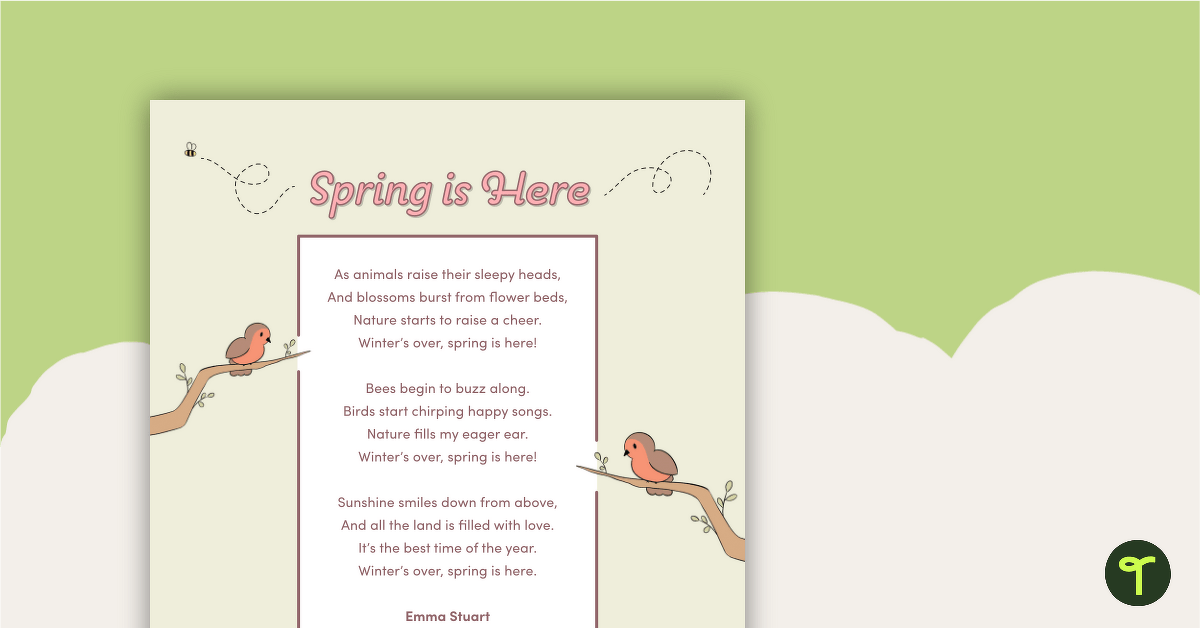 Spring Is Here Poem – Worksheet teaching resource
