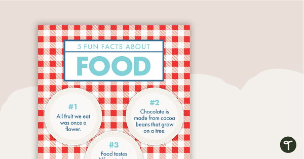 5 Fun Facts About Food – Worksheet teaching resource