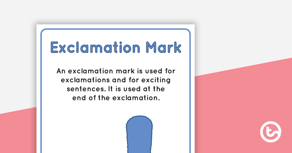 Go to Exclamation Mark Punctuation Poster teaching resource