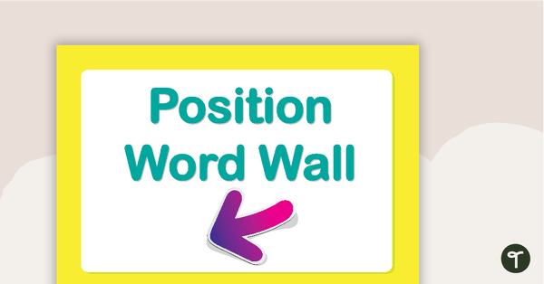 Positioning Word Wall Vocabulary teaching resource