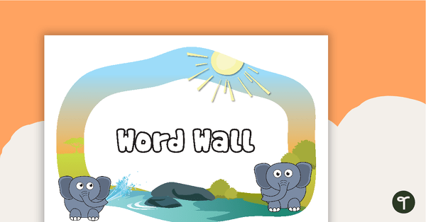 Go to Elephants - Word Wall Template teaching resource