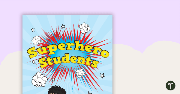 Go to Superheroes - Title Poster teaching resource