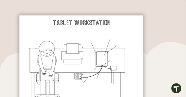 Go to Technology Workstation Worksheet - Tablet teaching resource