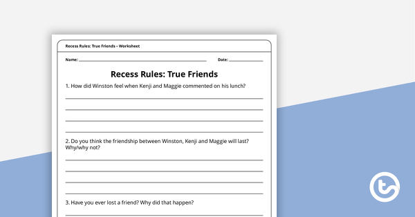 Recess Rules: True Friends – Worksheet teaching resource
