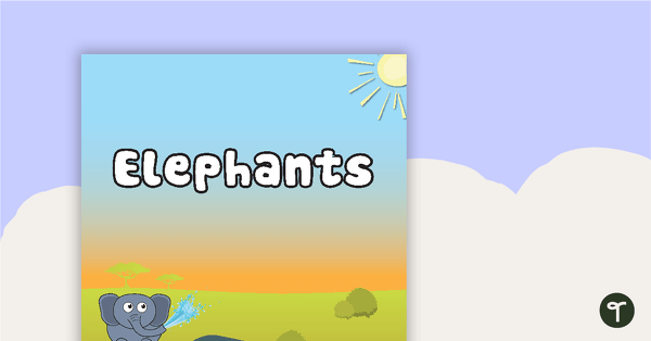 Elephants - Title Poster teaching resource