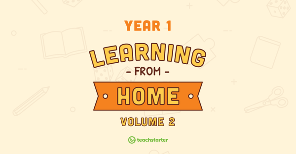 Year 1 School Closure – Learning From Home Pack (Volume 2) teaching resource