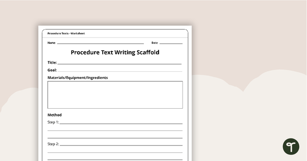 Go to Procedure Texts Writing Scaffold teaching resource